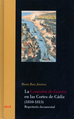 COMISION DE GUERRA EN LAS CORTES DE CADIZ (1810-1813)