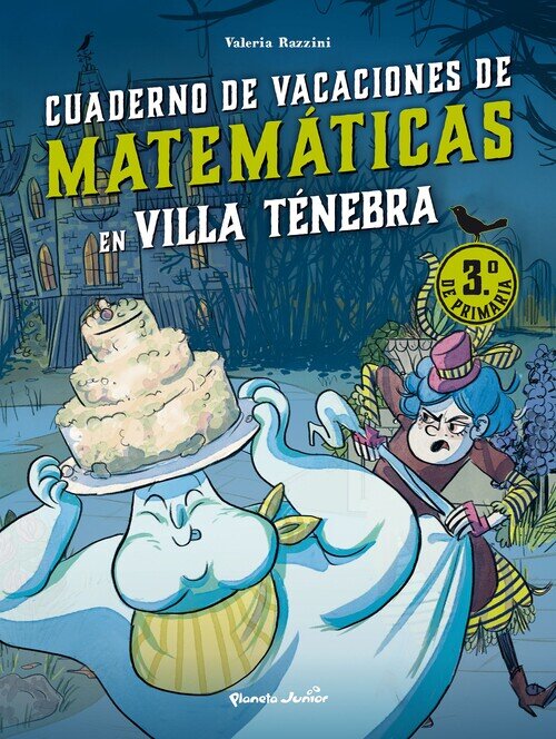 VILLA TENEBRA. CUADERNO DE VACACIONES DE MATEMATICAS. 3. DE