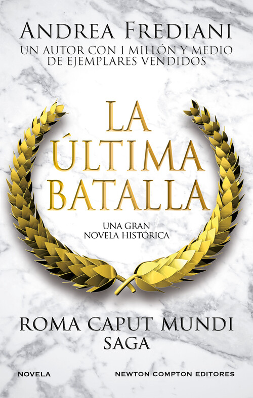 ROMA CAPUT MUNDI 3. LA ULTIMA BATALLA