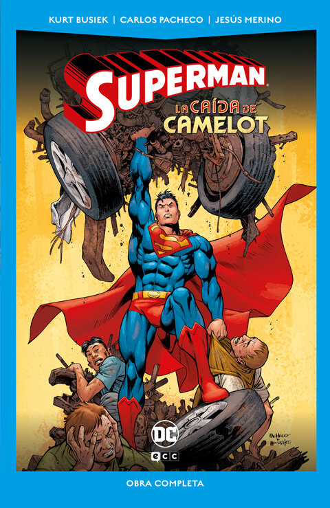 FOCUS - CARLOS PACHECO: SUPERMAN: LA CAIDA DE CAMELOT (SEGUN