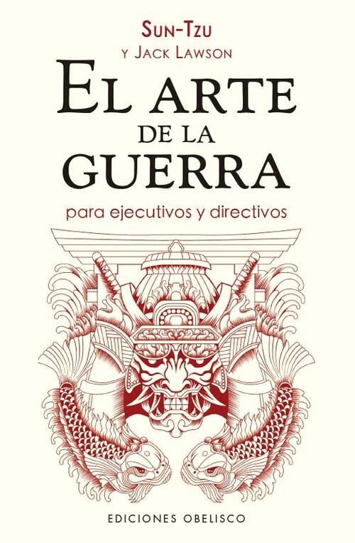 ARTE DE LA GUERRA PARA EJECUTIVOS Y DIRECTIVOS, EL (N.E.)