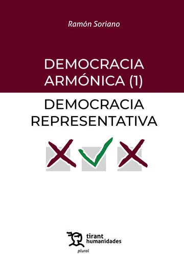 DEMOCRACIA ARMONICA(1). DEMOCRACIA REPRESENTATIVA