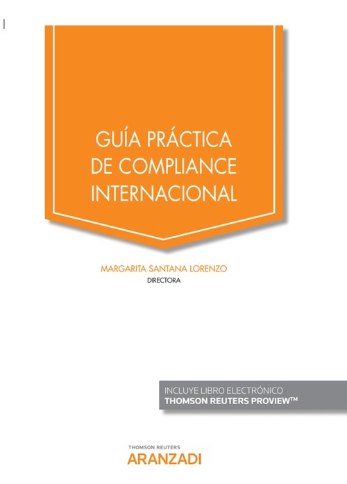 GUIA PRACTICA DE COMPLIANCE INTERNACIONAL (PAPEL + E-BOOK)