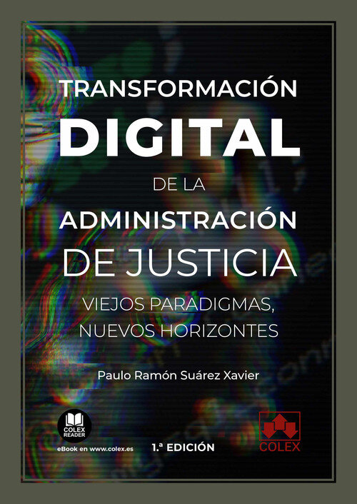 TRANSFORMACION DIGITAL DE LA ADMINISTRACION DE JUSTICIA. VI