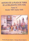 HISTORIA DE LA PLAZA DE TOROS DE LA MALAGUETA (1876-1936) TO