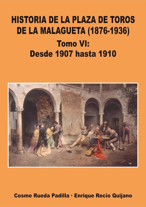 HISTORIA DE LA PLAZA DE TOROS DE LA MALAGUETA, 1876-1936