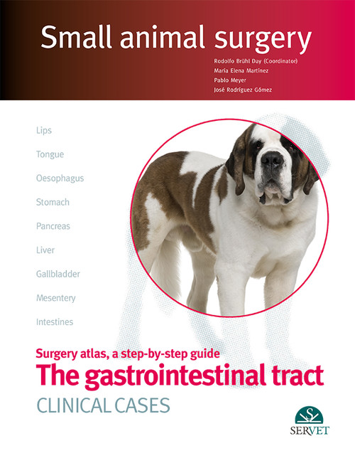 THE GASTROINTESTINAL TRACT, CLINICAL CASES, SMALL ANIMAL SUR
