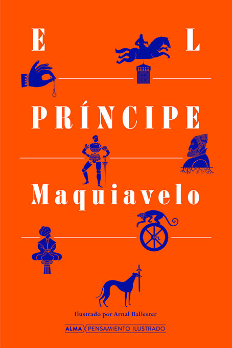 NICCOLO MACHIAVELLI. THE PRINCE. (ILLUSTRATED EDITION)