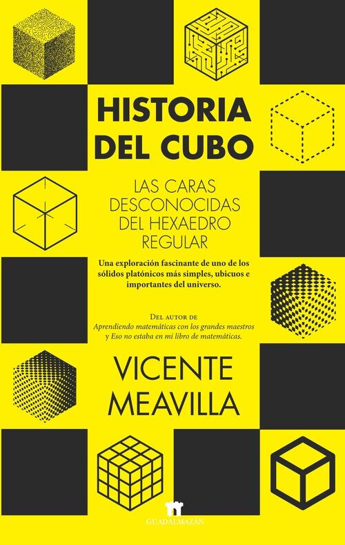 HISTORIA DEL CUBO. LAS CARAS DESCONOCIDAS DEL HEXAEDRO REGUL