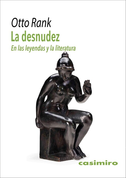 DESNUDEZ, LA: EN LAS LEYENDAS Y LA LITERATURA