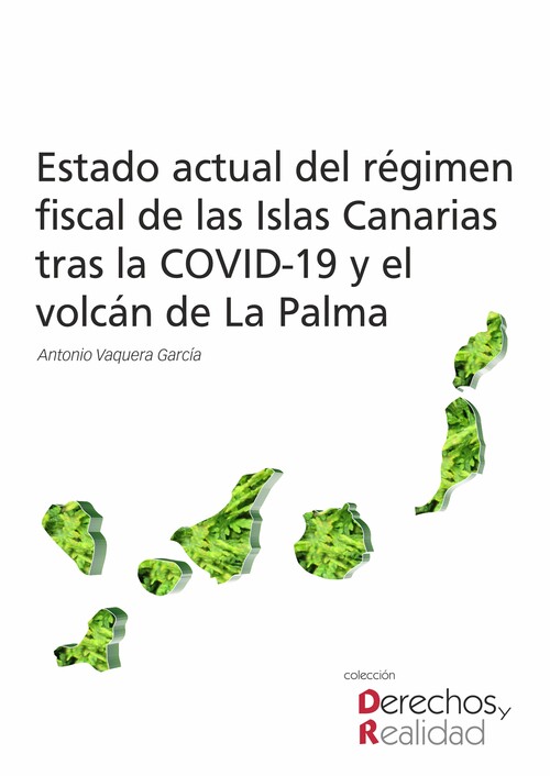 ESTADO ACTUAL DEL REGIMEN FISCAL DE LAS ISLAS CANARIAS TRAS
