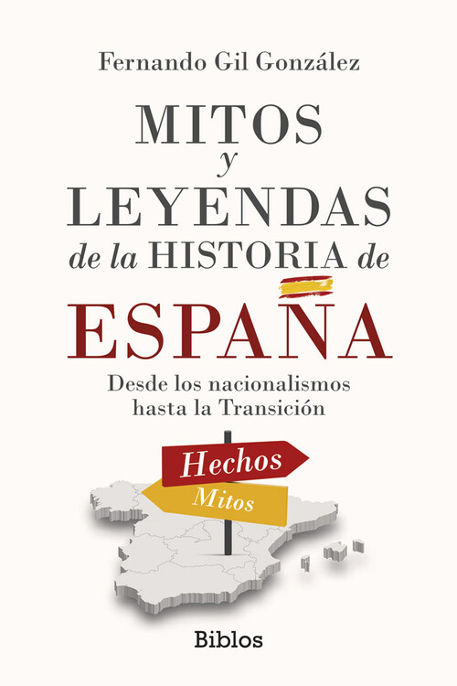 MITOS Y LEYENDAS DE LA HISTORIA DE ESPAA