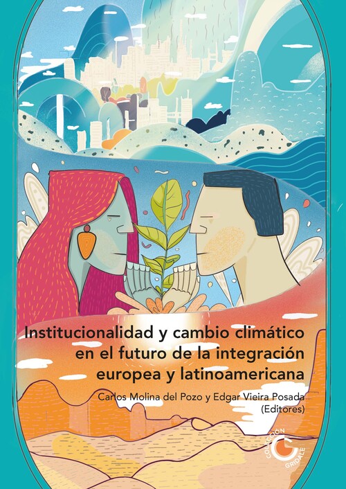 INSTITUCIONALIDAD Y CAMBIO CLIMATICO EN EL FUTURO DE LA INTE