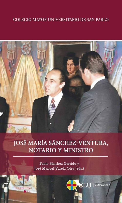 JOSE MARIA SANCHEZ-VENTURA, NOTARIO Y MINISTRO