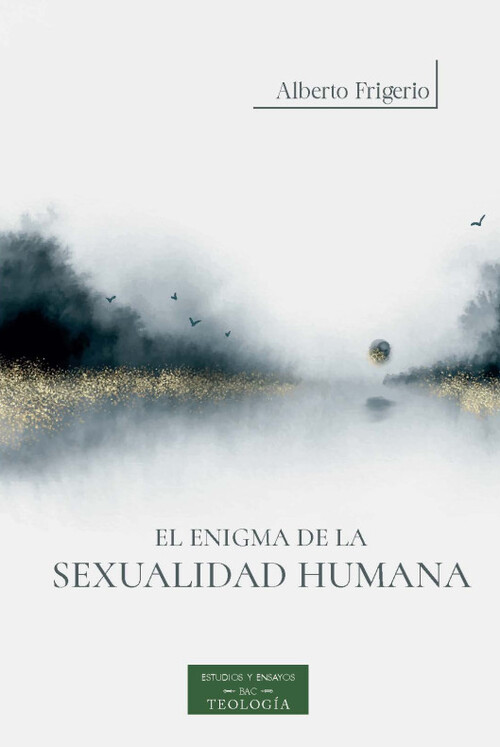 ENIGMA DE LA SEXUALIDAD HUMANA, EL