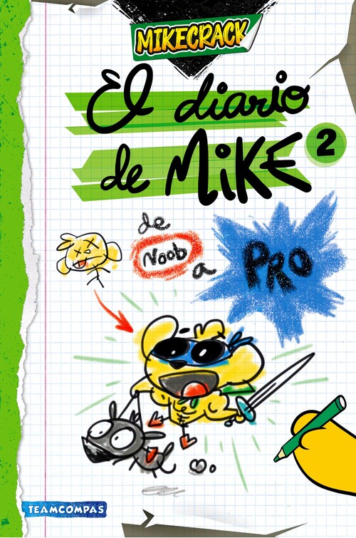 DIARIO DE MIKE 2, EL. DE NOOB A PRO