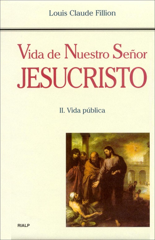 VIDA DE NUESTRO SEOR JESUCRISTO III