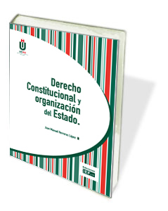 DERECHO CONSTITUCIONAL Y ORGANIZACION DEL ESTADO
