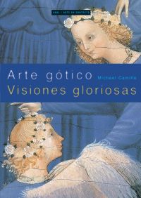 ARTE GOTICO-VISIONES GLORIOSAS