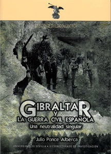 GIBRALTAR AND THE SPANISH CIVIL WAR, 1936-39