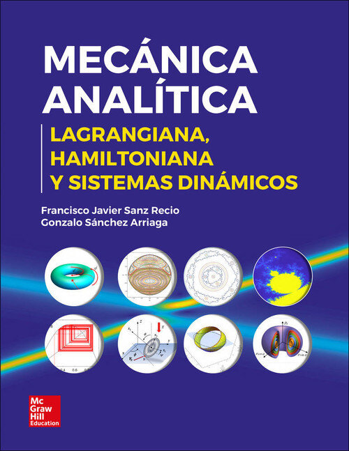 MECANICA ANALITICA: LAGRANGIANA, HAMILTONIANA Y SISTEMAS DIN