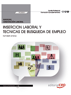 MANUAL. INSERCION LABORAL Y TECNICAS DE BUSQUEDA DE EMPLEO (