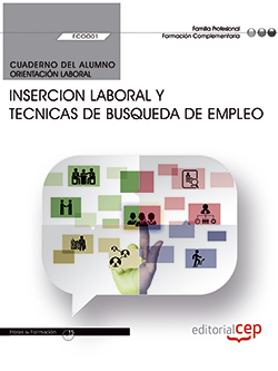 MANUAL, INSERCION LABORAL Y TECNICAS DE BUSQUEDA DE EMPLEO (