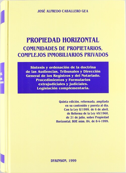 PROPIEDAD HORIZONTAL, COMUNIDADES DE PROPIETARIOS, COMPLEJOS