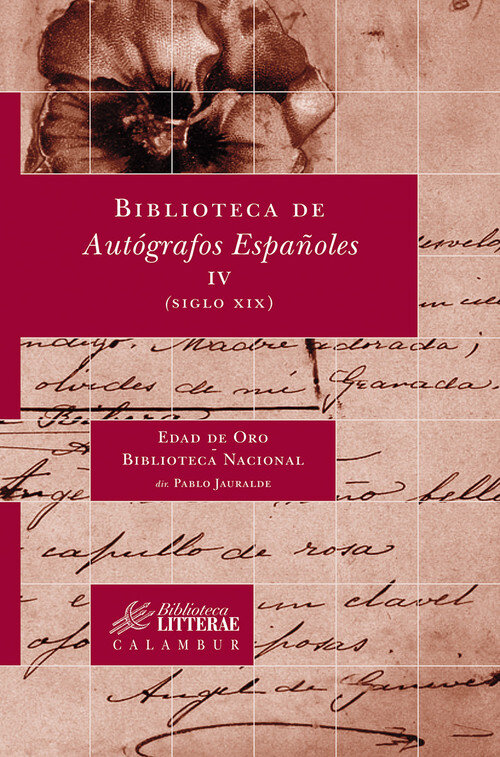 BIBLIOTECA DE AUTOGRAFOS ESPAOLES, IV. (SIGLO XIX)
