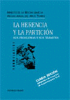 HERENCIA Y LA PARTICION-4 EDIC.