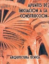 APUNTES DE INICIACION A LA CONSTRUCCION III