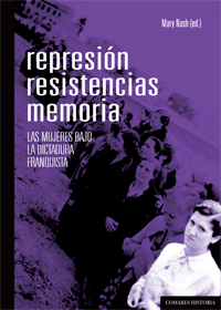 REPRESION, RESISTENCIAS, MEMORIA..