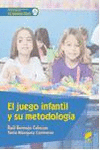 JUEGO INFANTIL Y SU METODOLOGIA, EL