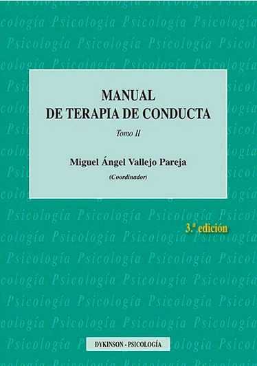MANUAL DE TERAPIA DE CONDUCTA VOL I.