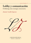 LOBBY Y COMUNICACION: EL LOBBYING COMO ESTRATEGIA COMUNICATI