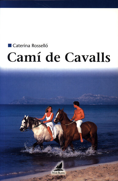 CAMI DE CAVALLS
