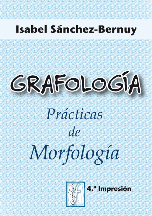 GRAFOLOGIA-PRACTICAS DE MORFOLOGIA