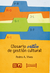 GLOSARIO CRITICO DE GESTION CULTURAL