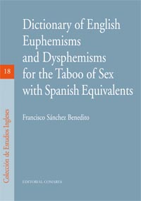 DICTIONARY OF ENGLISH EUPHEMISMS AND DYSPHEMISMS FOR THE TAB
