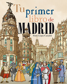 ESTUCHE LA HISTORIA ILUSTRADA DE MADRID