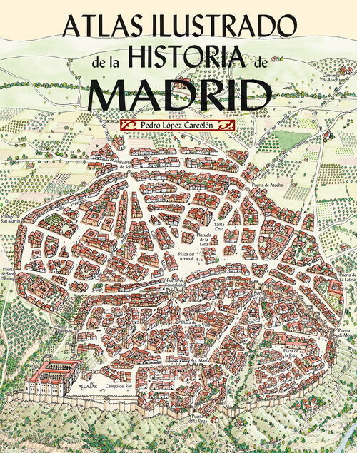 MADRID 9TH CENTURY- 21ST CENTURY
