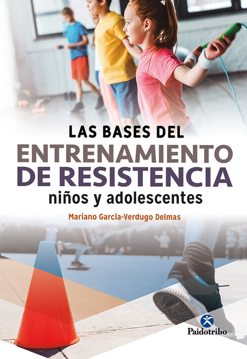 BASES DEL ENTRENAMIENTO DE RESISTENCIA NIOS Y ADOLESCENTES,