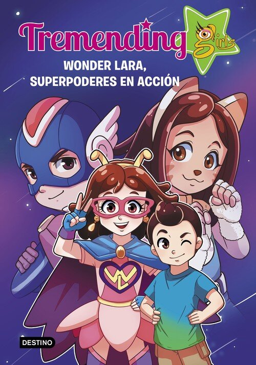 WONDER LARA, SUPERPODERES EN ACCION (TREMENDIG GIRLS 2)