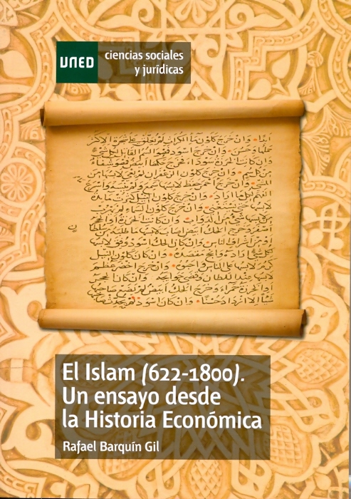 ISLAM (622-1800). UN ENSAYO DESDE LA HISTORIA ECONOMICA, EL